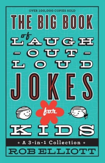 The Big Book Of Laugh¿out¿loud Jokes For Kids ¿ A 3¿in¿1 Collection Av Rob Elliott