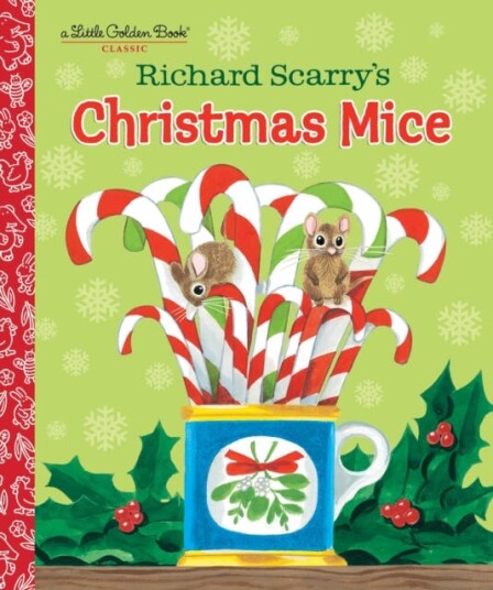 Richard Scarry's Christmas Mice Richard Scarry's Christmas Mice
