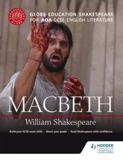 Globe Education Shakespeare: Macbeth For Aqa Gcse English Literature Av Globe Education