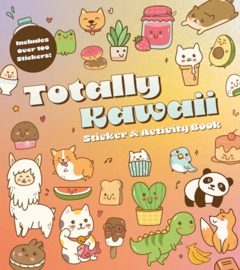 Totally Kawaii Sticker & Activity Book Av Editors Of Chartwell Books