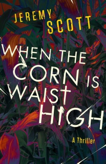 When The Corn Is Waist High Av Jeremy Scott
