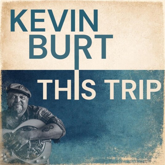 Kevin Burt This Trip CD