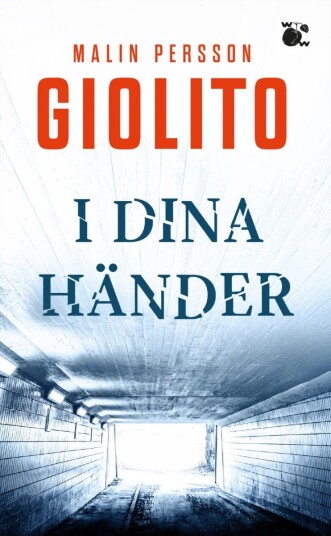 I Dina Händer Av Malin Persson Giolito