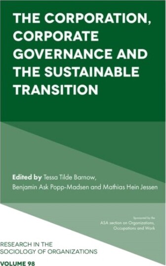 The Corporation Corporate Governance and the Sustainable Transition The Corporation Corporate Governance and the Sustainable Transition