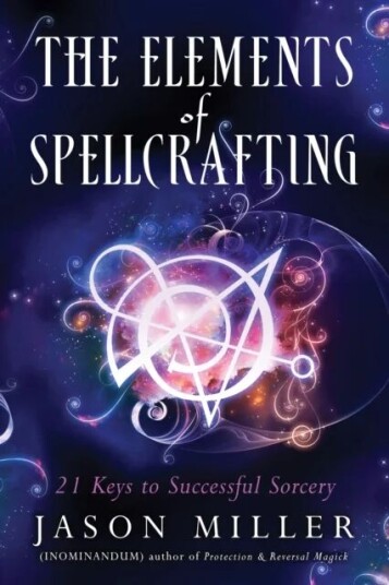 The Elements Of Spellcrafting Av Jason Miller