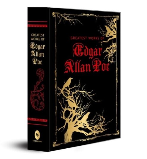 Greatest Works of Edgar Allan Poe Greatest Works of Edgar Allan Poe