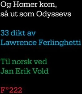 Og Homer Kom, Så Ut Som Odyssevs Av Lawrence Ferlinghetti