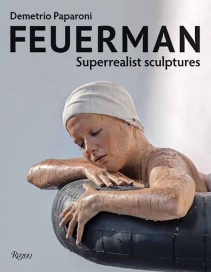 Feuerman  Superrealist Sculptures