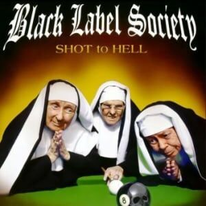 Black Label Society - Shot To Hell Black Label Society - Shot To Hell