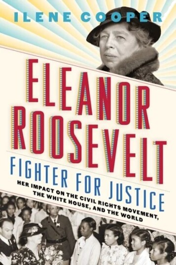 Eleanor Roosevelt, Fighter For Justice: Av Ilene Cooper