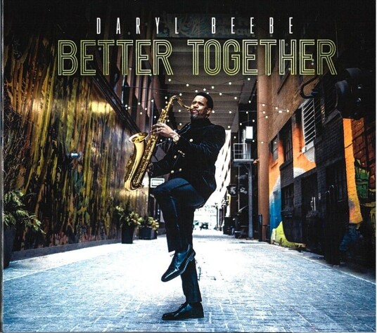 Daryl Beebe Better Together CD
