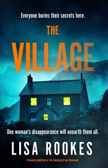 The Village A brilliantly chilling and thrilling mystery debut novel The Village A brilliantly chilling and thrilling mystery debut novel