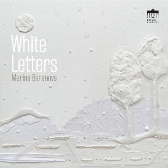 Marina Baranova Baranova, Bloch, Debussy, Frid & Leontovych: White Letters CD