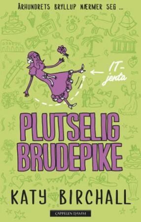 Plutselig Brudepike Av Katy Birchall
