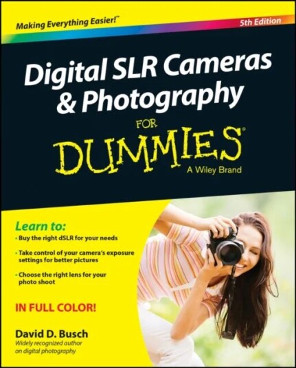 Digital Slr Cameras & Photography For Dummies Av David D. (Cleveland Ohio) Busch