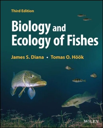 Biology And Ecology Of Fishes Av James S. Diana, Tomas O. Hoeoek