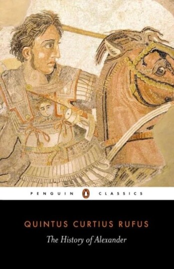The History Of Alexander Av Quintus Curtius Rufus The History Of Alexander Av Quintus Curtius Rufus