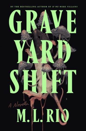 Graveyard Shift  A Novella