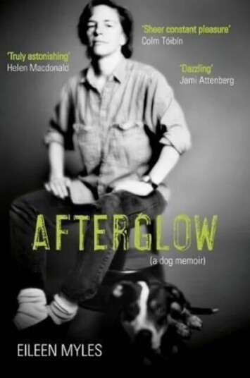 Afterglow Av Eileen Myles Afterglow Av Eileen Myles