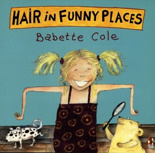 Hair In Funny Places Av Babette Cole