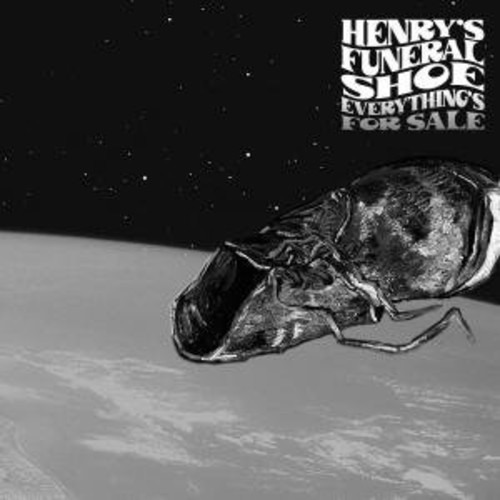 Henry's Funeral Shoe Everything's For Sale CD
