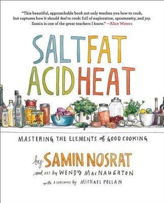 Salt, Fat, Acid, Heat Av Samin Nosrat