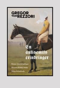 Rezzori Gregor von En antisemits erindringer