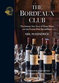 The Bordeaux Club Av Neil Mckendrick