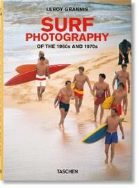 Leroy Grannis. Surf Photography Of The 1960s And 1970s Av Steve Barilotti