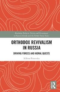 Orthodox Revivalism In Russia Av Milena Benovska