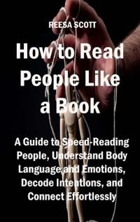 Scott Reesa How to Read People Like a Book