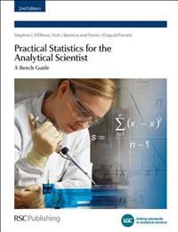 Practical Statistics For The Analytical Scientist Av Peter (Laboratory Of The Government Chemist Uk) Bedson, Trevor J Duguid (Reading Scientific Servi Practical Statistics For The Analytical Scientist Av Peter (Laboratory Of The Government Chemist Uk) Bedson, Trevor J Duguid (Reading Scientific Servi