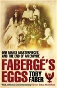 Faberge'S Eggs Av Toby Faber
