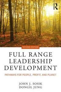 Full Range Leadership Development Av John J. (The Pennsylvania State University University Park Usa) Sosik, Dongil Jung