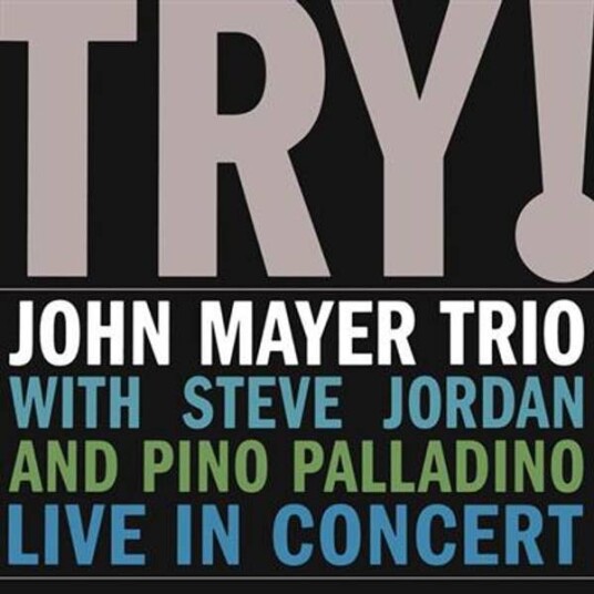 John Mayer Try! John Mayer Trio Live In Concert Vinyl 180 Gram