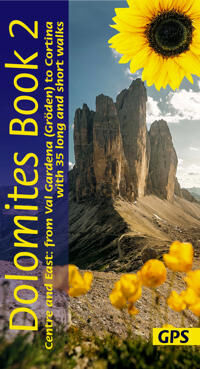 Dolomites Sunflower Walking Guide Vol 2 - Centre And East Av Florian Fritz, Dietrich Hollhuber