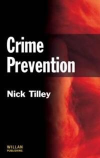 Crime Prevention Av Nick Tilley