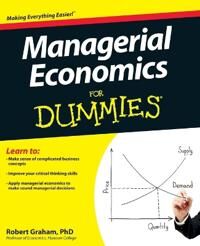 Managerial Economics For Dummies Av Robert (Hanover College) Graham
