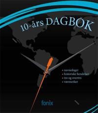 10-Års Dagbok. Notatbok Med Værmerker, Navnedager, Tro Og Overtro 10-Års Dagbok. Notatbok Med Værmerker, Navnedager, Tro Og Overtro