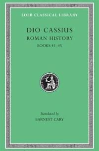 Roman History, Volume Iv Av Dio Cassius