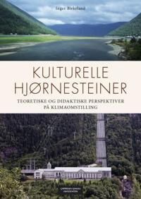 Kulturelle Hjørnesteiner Av Inger Birkeland