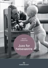 Juss For Helsesøstre Av Bente Ohnstad