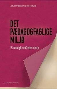 Togsverd Line Det pædagogfaglige miljø