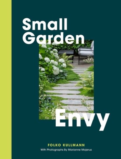 Small Garden Envy