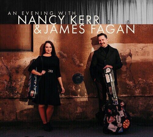 MediaTronixs Nancy Kerr and James Fagan : An Evening With CD (2019) Pre-Owned MediaTronixs Nancy Kerr and James Fagan : An Evening With CD (2019) Pre-Owned