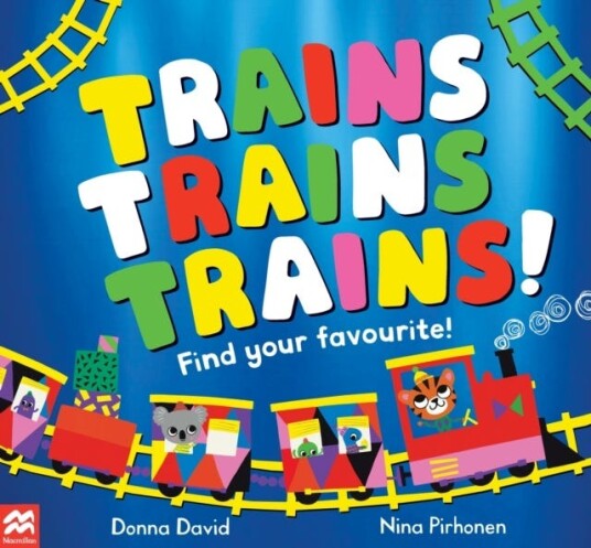Trains Trains Trains! Av Donna David