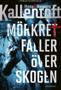 Mörkret faller över skogen