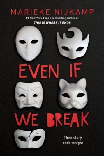 Even If We Break Av Marieke Nijkamp