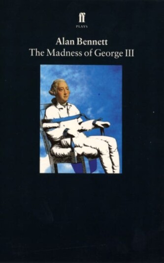 The Madness of George III The Madness of George III