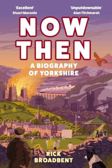 Now Then Av Rick (Author) Broadbent
